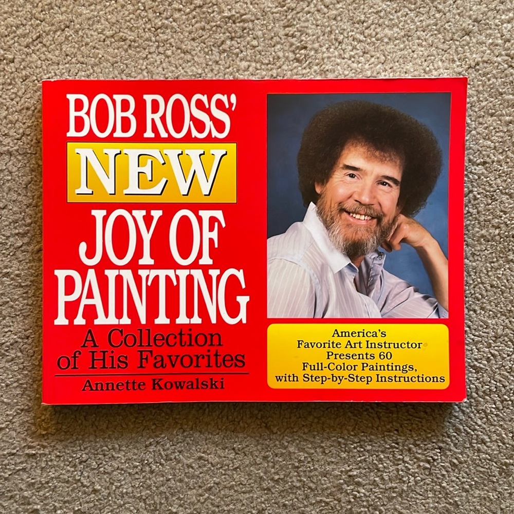 Book “Bob Ross’ New Joy Of Painting” by Annette Kowalski